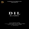 About Dil Ka Khel (feat. Jagdeep Maan) Song